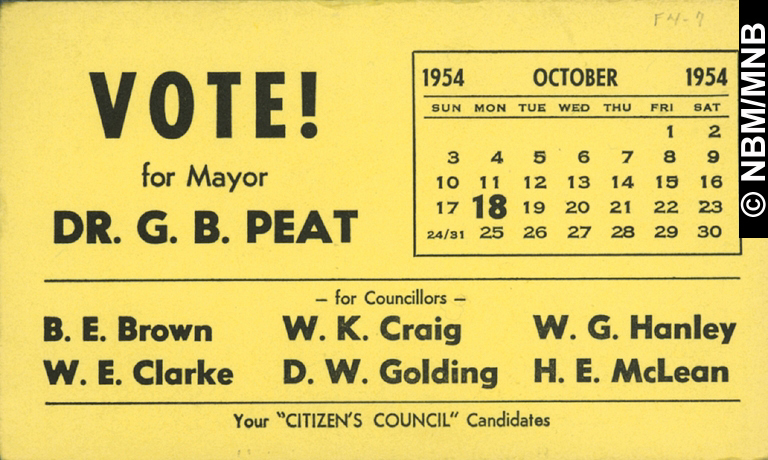 Votons pour lquipe au service des citoyens  le Dr G.B. Peat, comme maire, et B.E. Brown, W.E. Clarke, W.K. Craig, D.W. Golding, W.G. Hanley et H.E. McLean, comme conseillers
