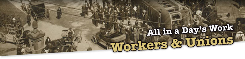 Workers & Unions