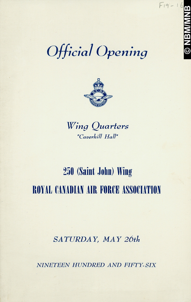 Official Opening, Wing Quarters " Caverhill Hall", 250 (Saint John) Wing, Royal Canadian Air Force Association, Saint John, New Brunswick
