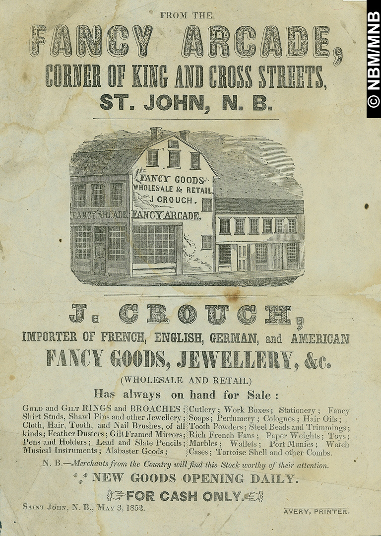 J. Crouch, Fancy Arcade, Corner of King and Cross Streets, Saint John, New Brunswick
